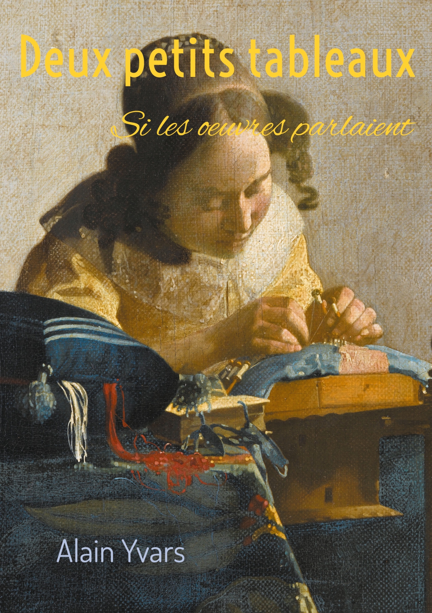 alain yvars, dentellière, vermeer